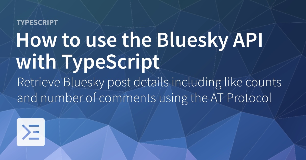 Terry Bly Api Bluesky API and AT Protocol using TypeScript | sbstjn.com