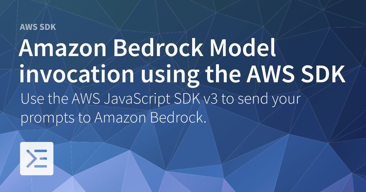 Generative AI: Amazon Bedrock Using The JavaScript SDK | Sebastian ...